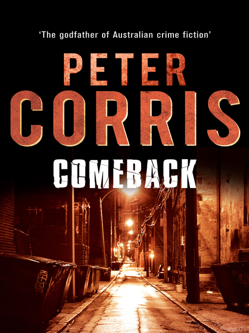 Title details for Comeback by Peter Corris - Available